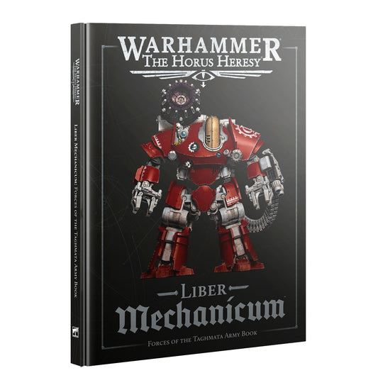 HORUS HERESY: LIBER MECHANICUM