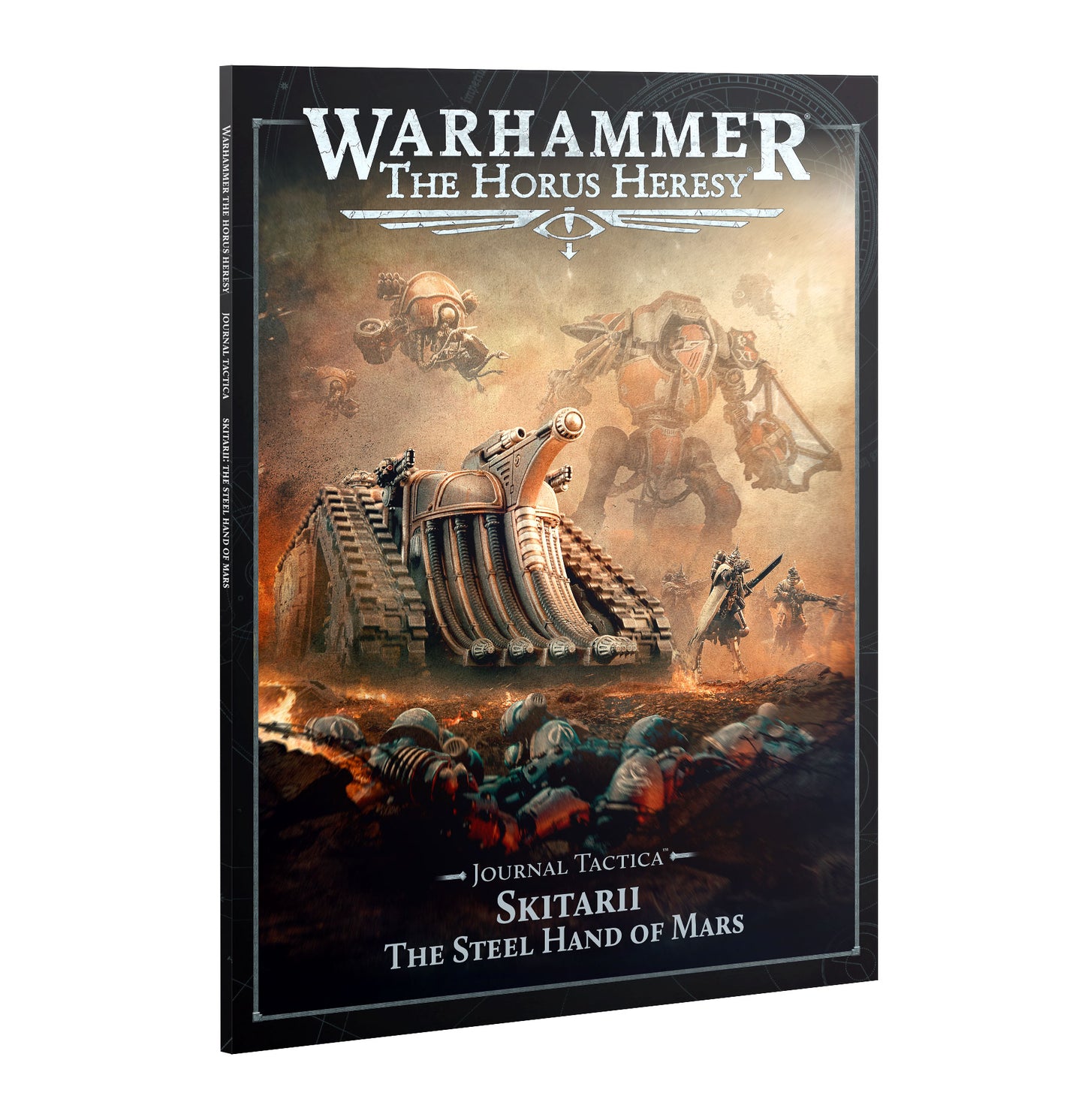 THE HORUS HERESY: JOURNAL TACTICA: SKITARII: STEEL HAND OF MARS