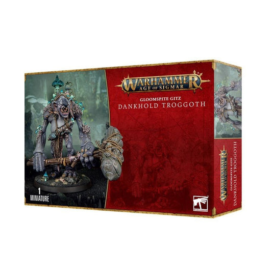GLOOMSPITE GITZ: DANKHOLD TROGGOTH