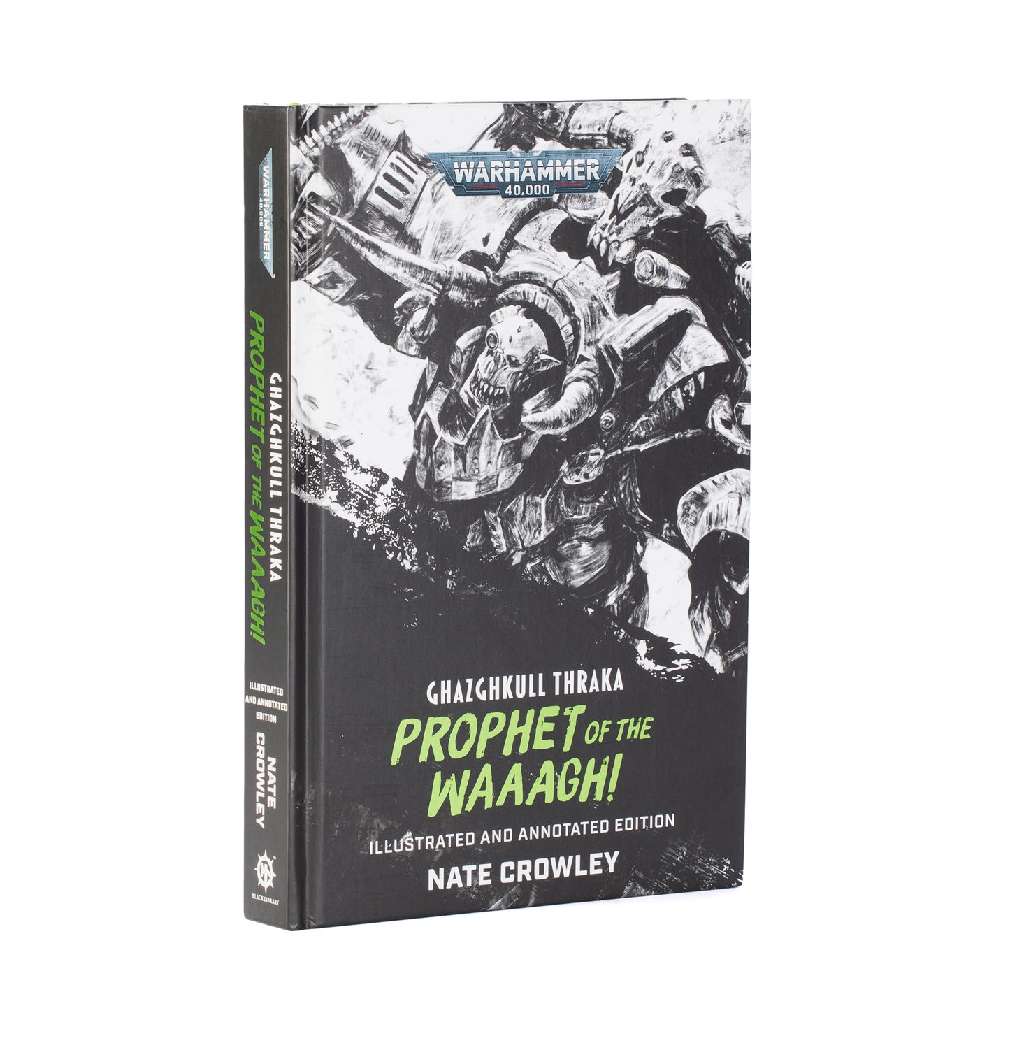 GHAZGHKULL THRAKA: PROPHET OF THE WAAAGH! (HB)
